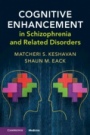 Cognitive Enhancement in Schizophrenia and Related Disorders - ISBN 9781107194786