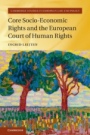 Core Socio-Economic Rights and the European Court of Human Rights - ISBN 9781107198470