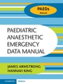 Paediatric Anaesthetic Emergency Data Manual - ISBN 9781107429338