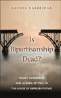Is Bipartisanship Dead? - ISBN 9781107439283