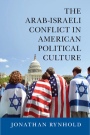 The Arab-Israeli Conflict in American Political Culture - ISBN 9781107476400