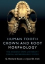 Human Tooth Crown and Root Morphology - ISBN 9781107480735