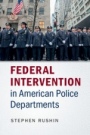 Federal Intervention in American Police Departments - ISBN 9781107513563