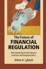 The Future of Financial Regulation - ISBN 9781107514508