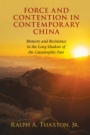 Force and Contention in Contemporary China - ISBN 9781107539822