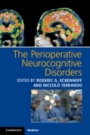 The Perioperative Neurocognitive Disorders - ISBN 9781107559202
