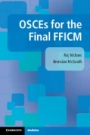 OSCEs for the Final FFICM - ISBN 9781107579453