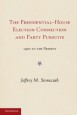 Party Pursuits and The Presidential-House Election Connection, 1900?2008 - ISBN 9781107616752