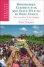 Boundaries, Communities and State-Making in West Africa - ISBN 9781107622500