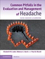 Common Pitfalls in the Evaluation and Management of Headache - ISBN 9781107636101