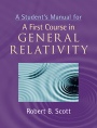 A Students Manual for  A First Course in General Relativity  - ISBN 9781107638570