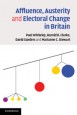 Affluence, Austerity and Electoral Change in Britain - ISBN 9781107641167