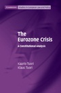 The Eurozone Crisis - ISBN 9781107649453