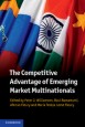 The Competitive Advantage of Emerging Market Multinationals - ISBN 9781107659414