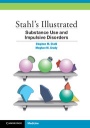 Stahls Illustrated Substance Use and Impulsive Disorders - ISBN 9781107674530