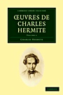 ?uvres de Charles Hermite 4 Volume Paperback Set - ISBN 9781108003285