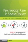 Psychological Care in Severe Obesity - ISBN 9781108404044