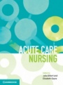 Acute Care Nursing - ISBN 9781108413039