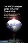 The BRICS-Lawyers Guide to Global Cooperation - ISBN 9781108416238