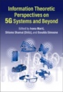 Information Theoretic Perspectives on 5G Systems and Beyond - ISBN 9781108416474