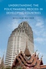 Understanding the Policymaking Process in Developing Countries - ISBN 9781108417617