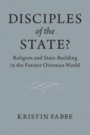 Disciples of the State? - ISBN 9781108419086