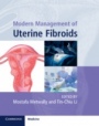 Modern Management of Uterine Fibroids - ISBN 9781108420174