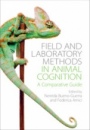 Field and Laboratory Methods in Animal Cognition - ISBN 9781108420327