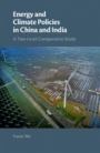 Energy and Climate Policies in China and India - ISBN 9781108420402
