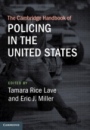 The Cambridge Handbook of Policing in the United States - ISBN 9781108420556