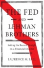 The Fed and Lehman Brothers - ISBN 9781108420969