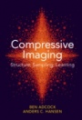 Compressive Imaging: Structure, Sampling, Learning - ISBN 9781108421614