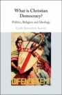 What is Christian Democracy? - ISBN 9781108421669