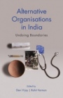 Alternative Organisations in India - ISBN 9781108422178
