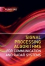 Signal Processing Algorithms for Communication and Radar Systems - ISBN 9781108423908
