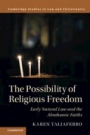 The Possibility of Religious Freedom - ISBN 9781108423953
