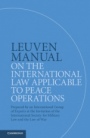 Leuven Manual on the International Law Applicable to Peace Operations - ISBN 9781108424981