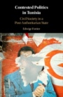 Contested Politics in Tunisia - ISBN 9781108425322