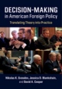 Decision-Making in American Foreign Policy - ISBN 9781108427142