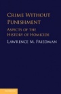 Crime without Punishment - ISBN 9781108427531