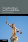 International Courts and Domestic Politics - ISBN 9781108427760