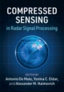 Compressed Sensing in Radar Signal Processing - ISBN 9781108428293