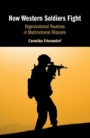 How Western Soldiers Fight - ISBN 9781108429108