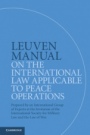 Leuven Manual on the International Law Applicable to Peace Operations - ISBN 9781108441131