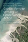 Satellite Remote Sensing for Conservation Action - ISBN 9781108456708