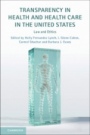 Transparency in Health and Health Care in the United States - ISBN 9781108456937