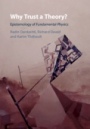 Why Trust a Theory? - ISBN 9781108470957