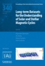 Long-term Datasets for the Understanding of Solar and Stellar Magnetic Cycles (IAU S340) - ISBN 9781108471091