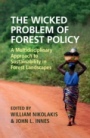 The Wicked Problem of Forest Policy - ISBN 9781108471404