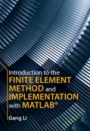 Introduction to the Finite Element Method and Implementation with MATLAB? - ISBN 9781108471688